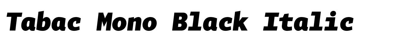 Tabac Mono Black Italic
